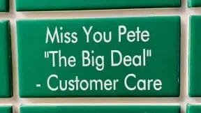 Miss You Pete "The Big Deal" - Customer Care