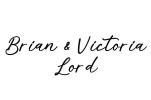 Brian & Victoria Lord